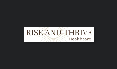 Rise and Thrive Healthcare