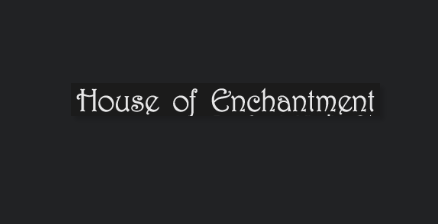 House of Enchantment Day Spa