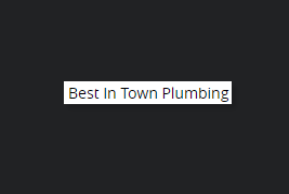 Best In Town Plumbing