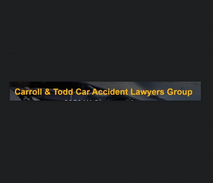Carroll & Todd Car Accident Lawyers Group