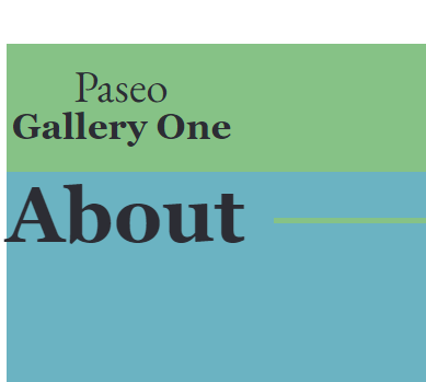 Paseo Gallery One
