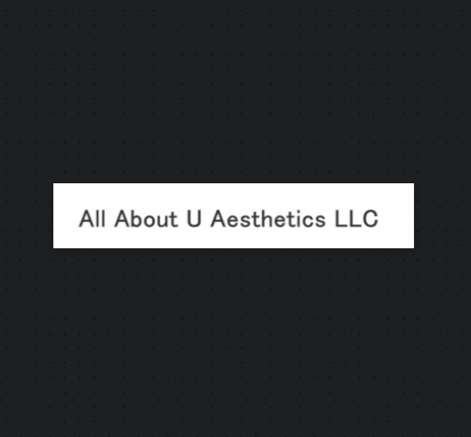 All About U Aesthetics, LLC