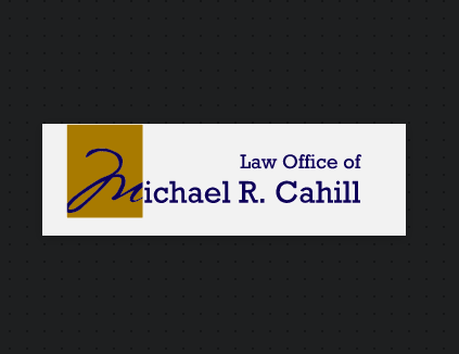 Law Office of Michael R. Cahill