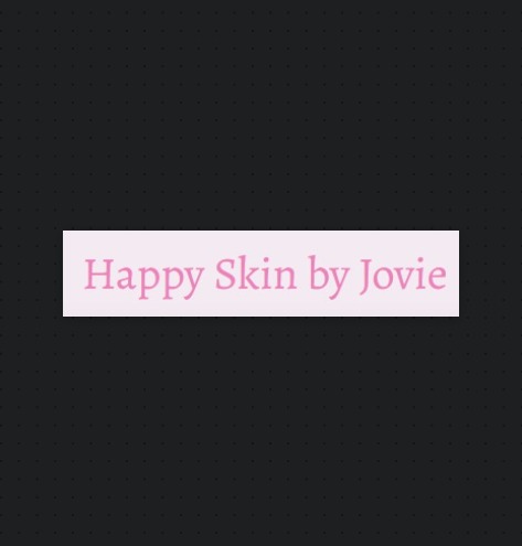 Happy Skin by Jovie