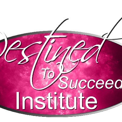 Destined To Succeed Institute