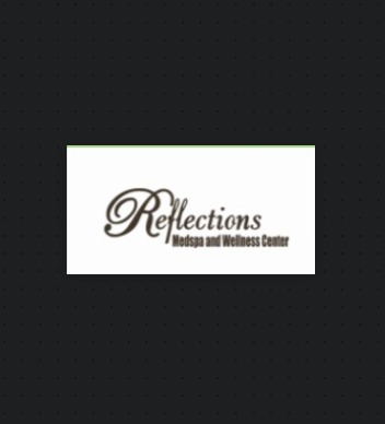 Reflections MedSpa and Wellness Center