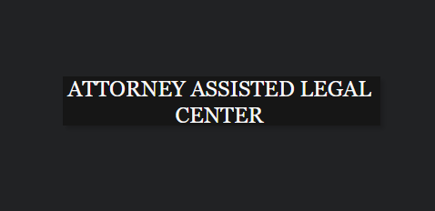 Attorney Assisted Legal Center