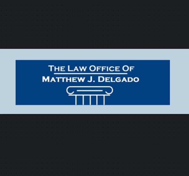 The Law Office of Matthew J. Delgado