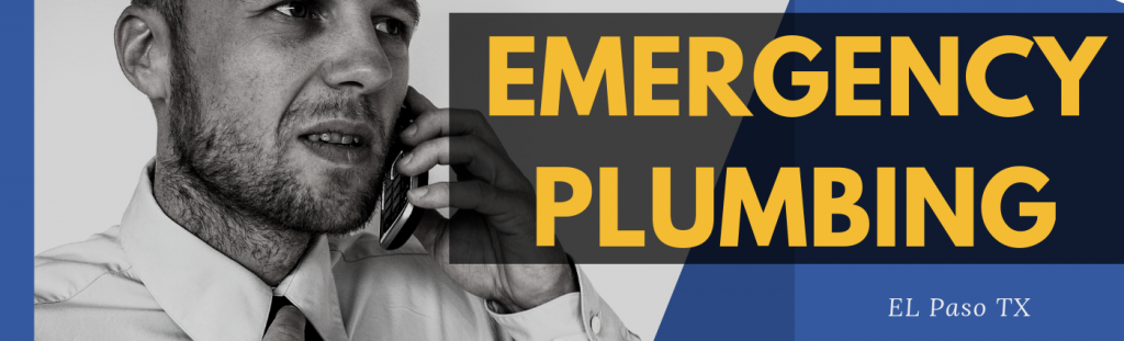 Emergency Plumbing Repair - On Call Plumbers of El Paso, TX