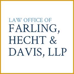 Law Office of Farling, Hecht & Davis, LLP