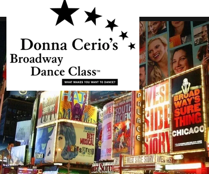 Donna Cerio’s Broadway Dance & Broadway Ballet Classes