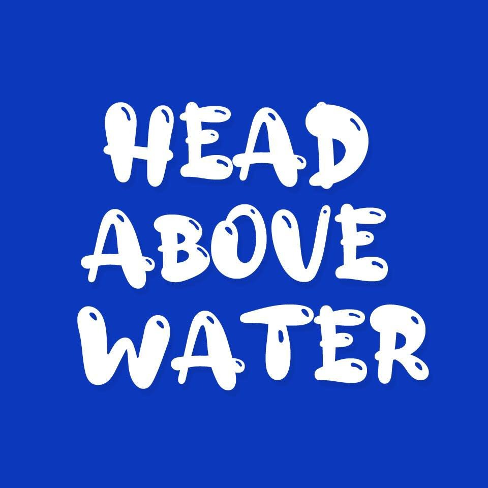 Head Above Water