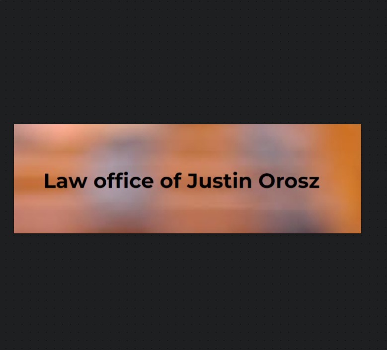 Law Office of Justin Orosz