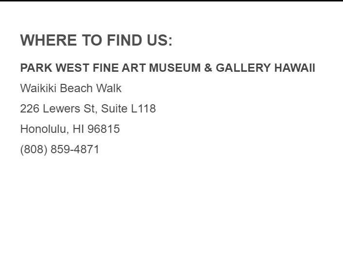 Park West Fine Art Museum & Gallery Hawaii