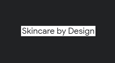 Skincare by Design