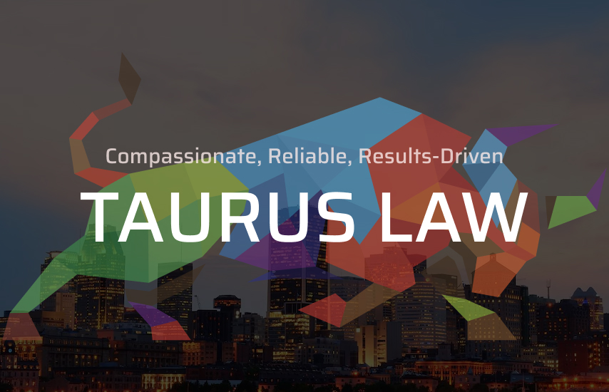 Taurus Law | Family, Business, and Litigation Lawyers