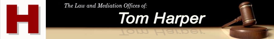 The Law and Mediation Offices of Tom Harper