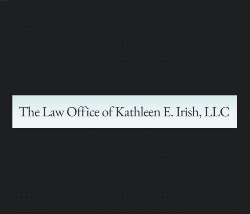The Law Office of Kathleen E. Irish, LLC