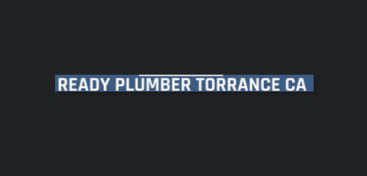 Ready Plumber Torrance CA