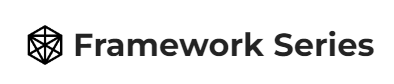 Framework Series