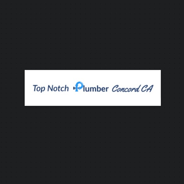 Top Notch Plumber Concord CA