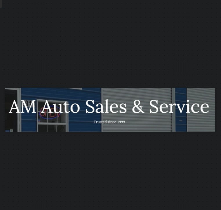 AM Auto Sales & Service