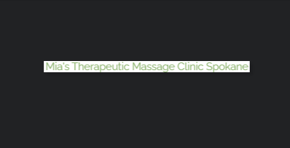 Mia's Therapeutic Massage Clinic Spokane