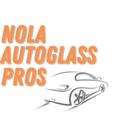 NOLA Auto Glass Pros - Repair & Replace