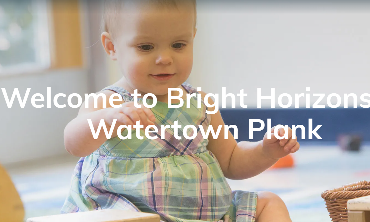 Bright Horizons at Watertown Plank