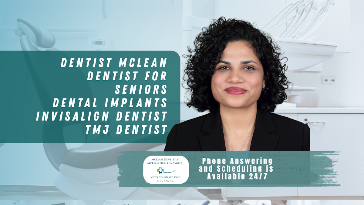 McLean Dentist at McLean Healthy Smiles: Dr. Vidya Colospate DMD