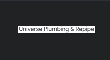 Universe Plumbing & Repipe