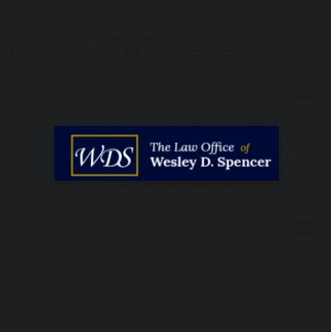 The Law Office of Wesley D. Spencer