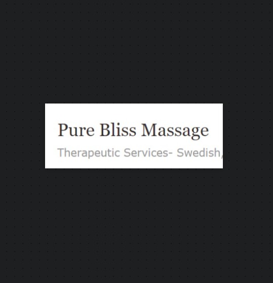 Pure Bliss Massage / Rose Murray, LMT