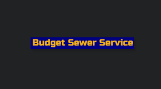 Budget Sewer Service, Inc.