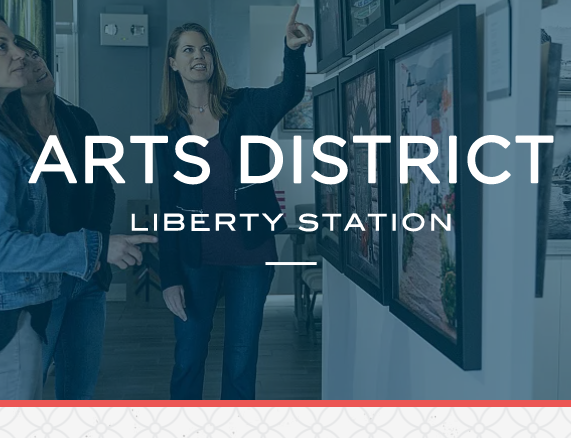 ARTS DISTRICT Liberty Station