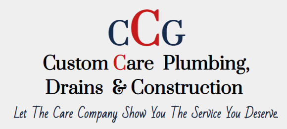 Custom Care Plumbing, Drains and Construction