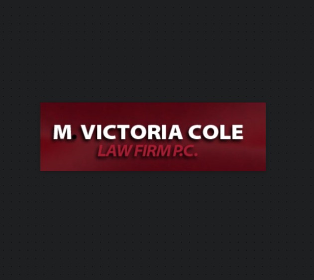 Victoria M Cole Law Firm PC