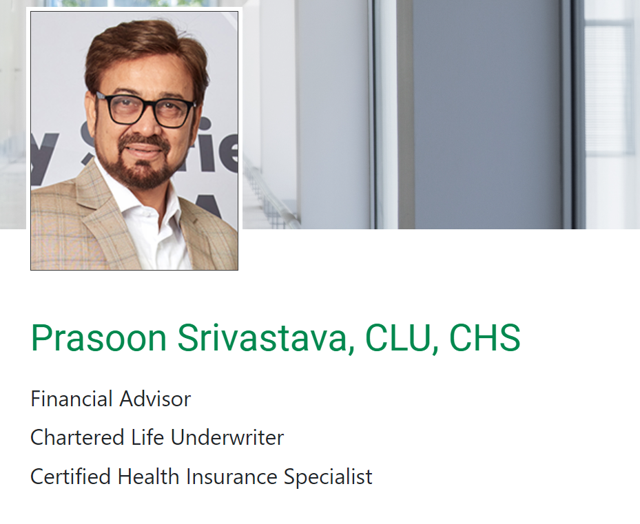 Prasoon Srivastava, CLU, CHS (Financial Planner