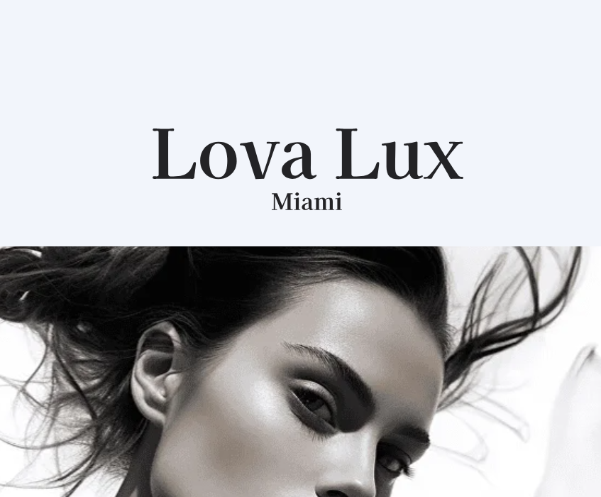 Lova Lux Miami