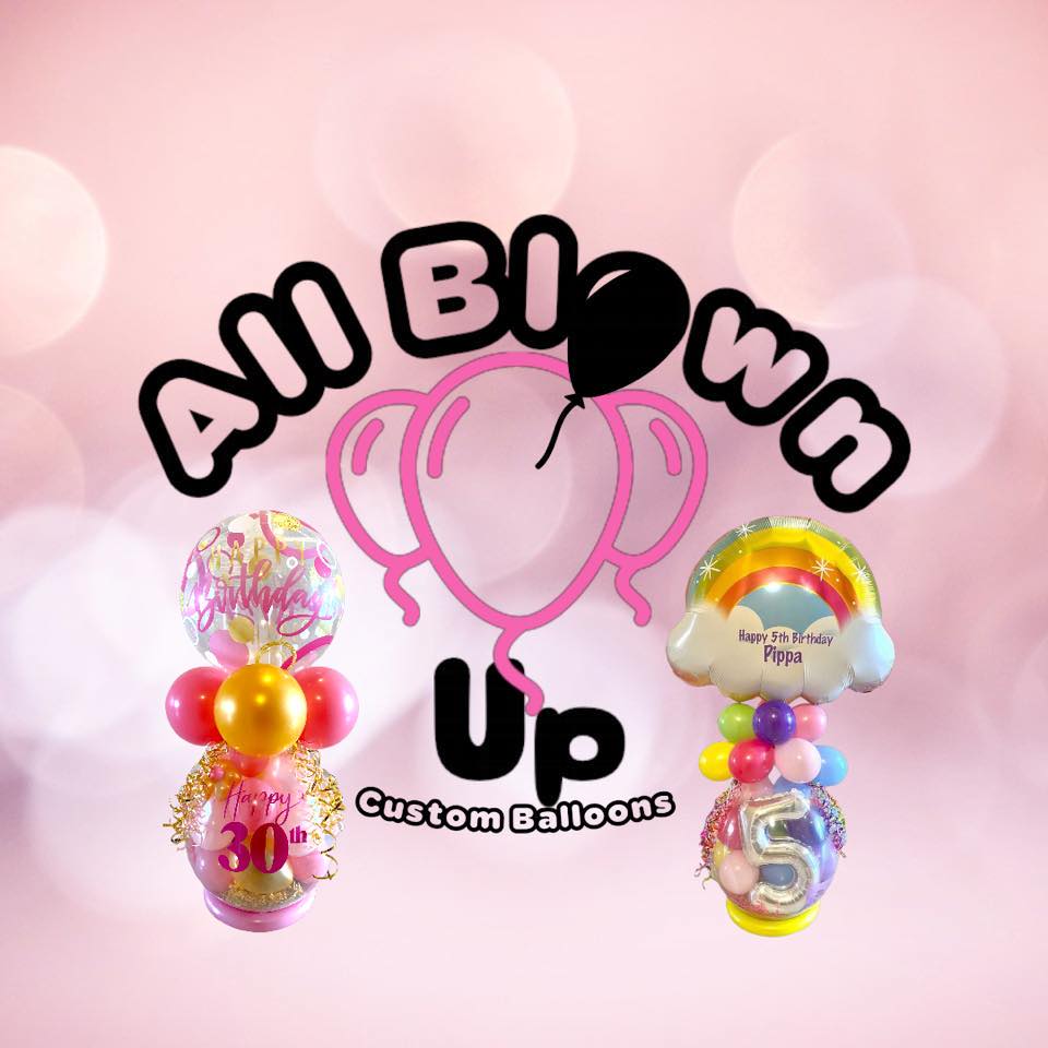 All Blown Up Custom Balloons