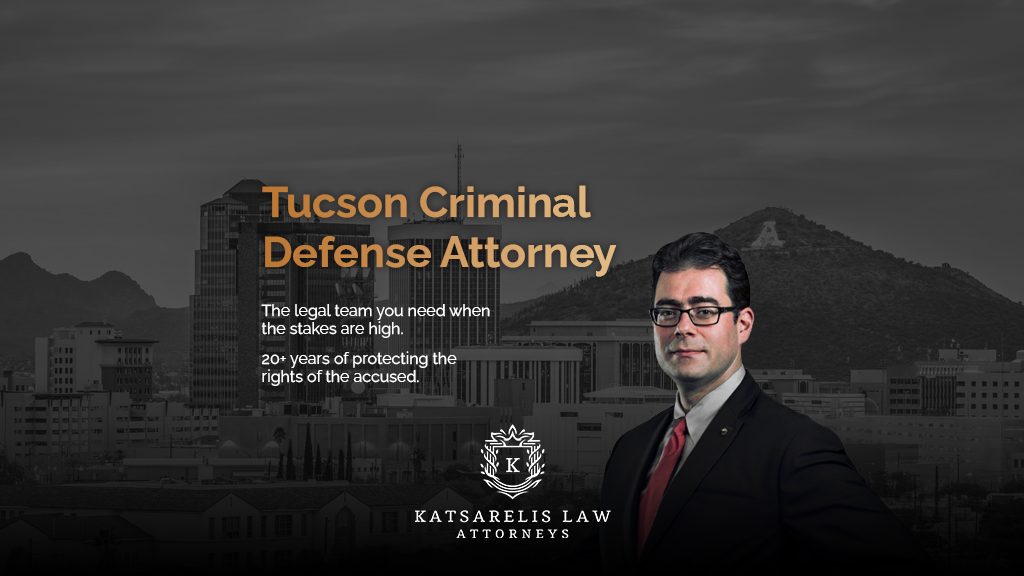 Katsarelis Law Criminal Defense Attorneys Tucson