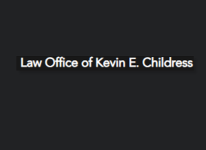 Law Office of Kevin E. Childress